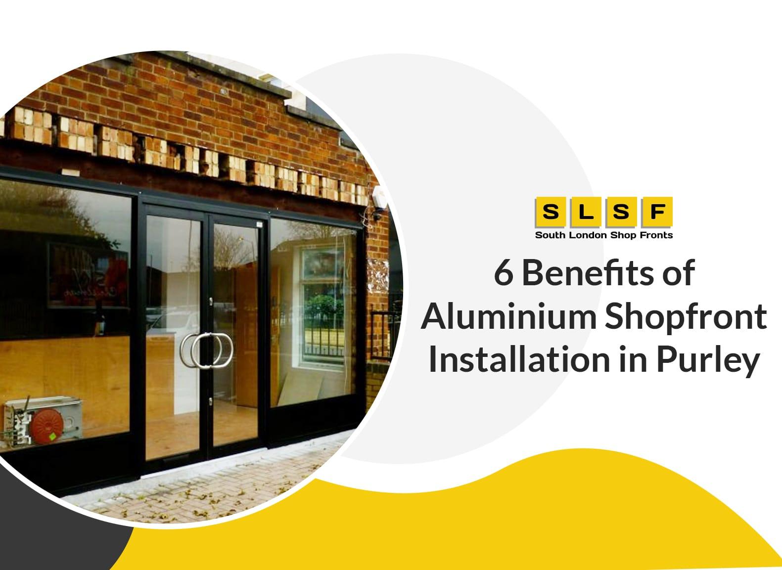 Aluminium Shopfront Installation Purley
