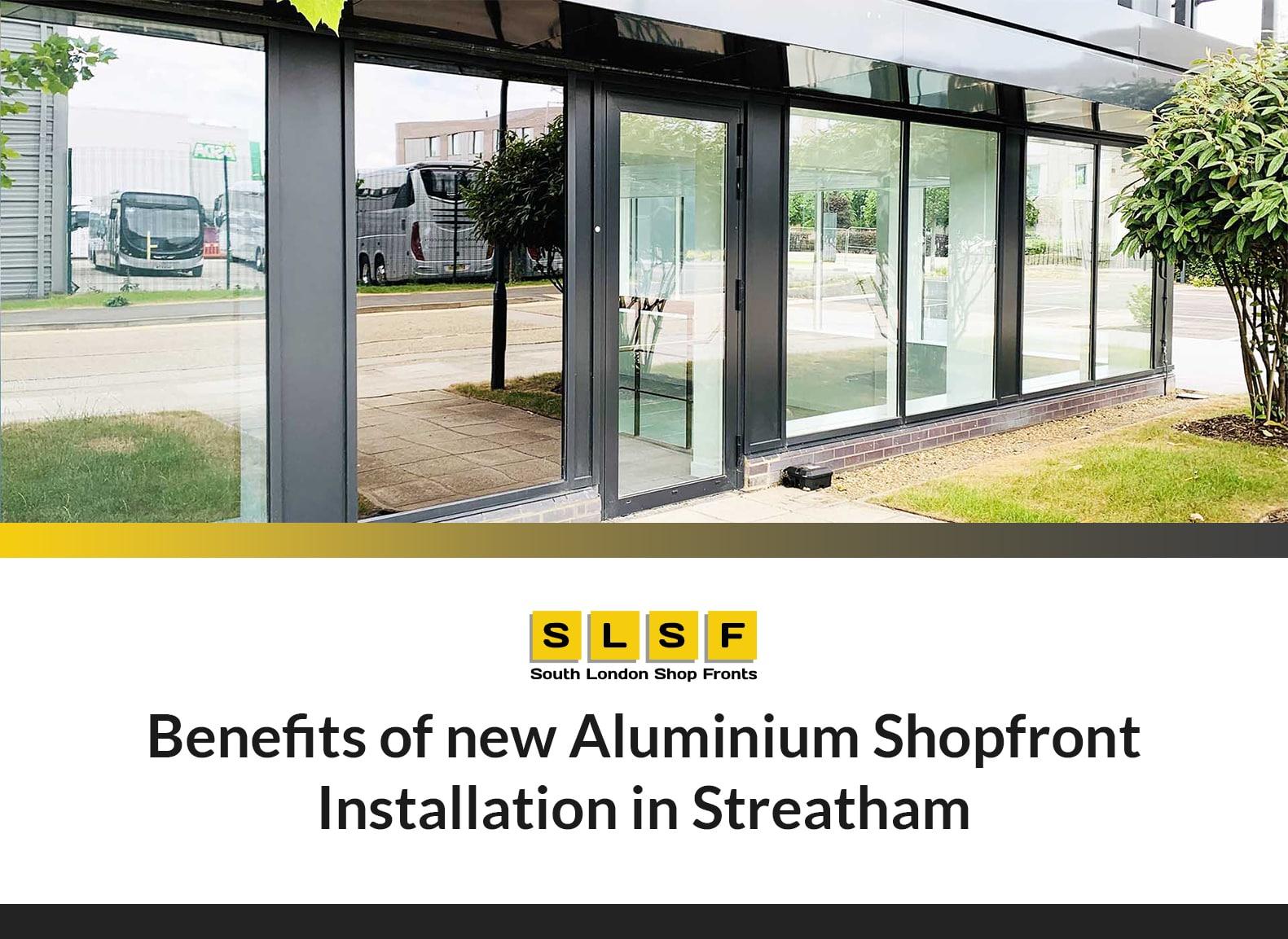 Aluminium Shopfront Installation in Streatham