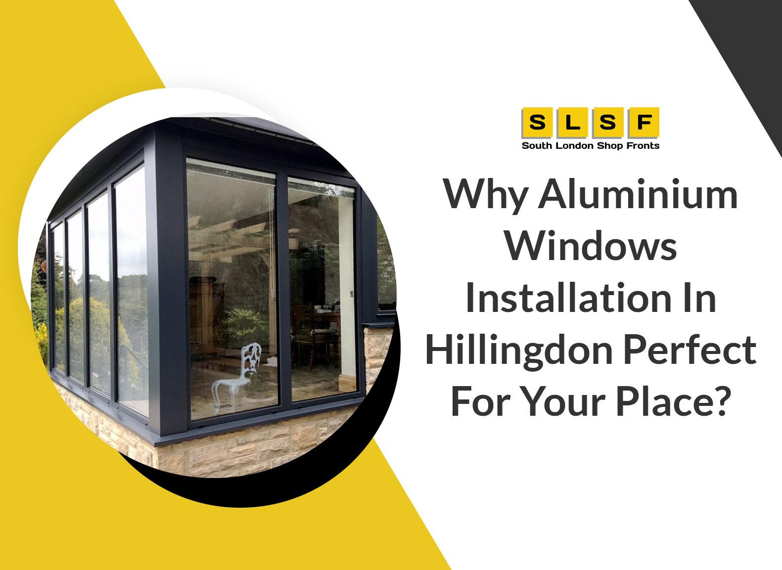 Aluminium Windows Installation In Hillingdon