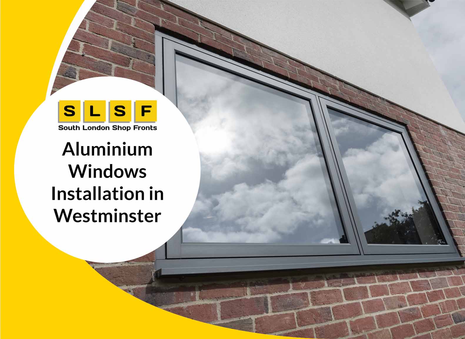 Best Aluminium Windows Installation in Westminster