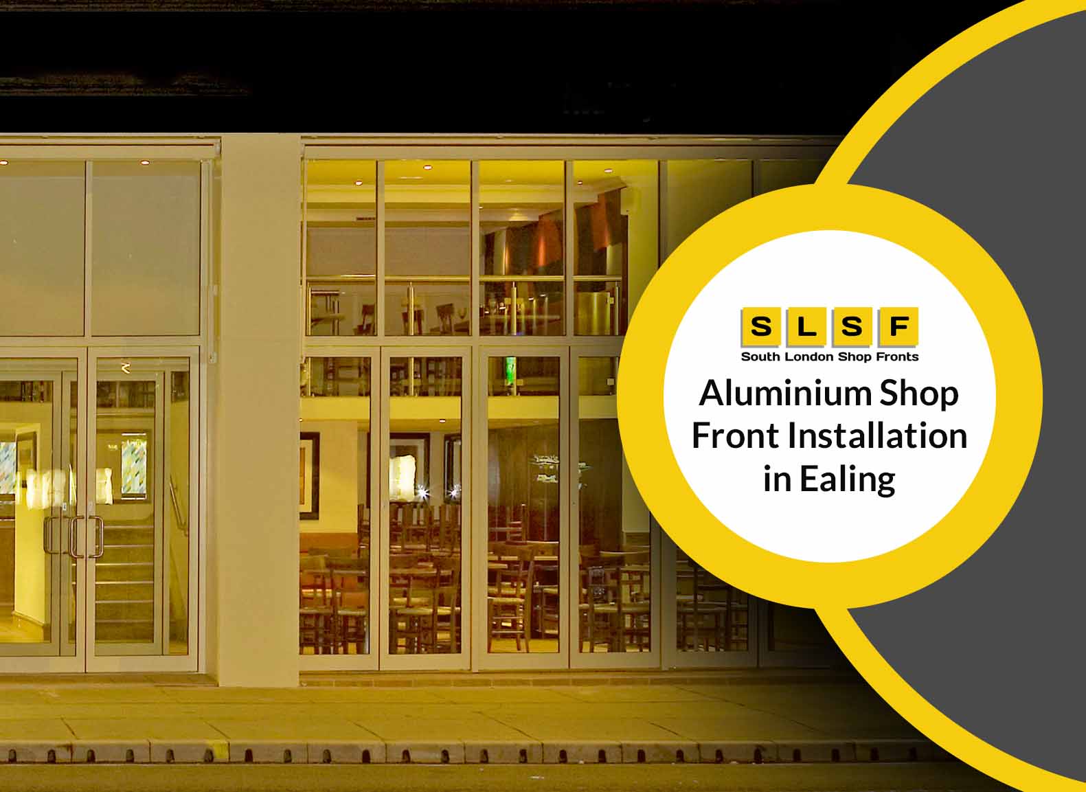 aluminium shop front installation in Ealing