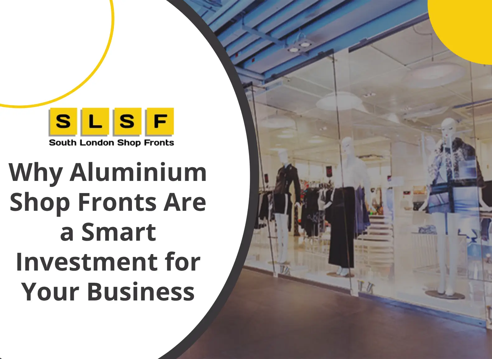 Why Aluminium Shop Fronts Are a Smart Investment for Your Business